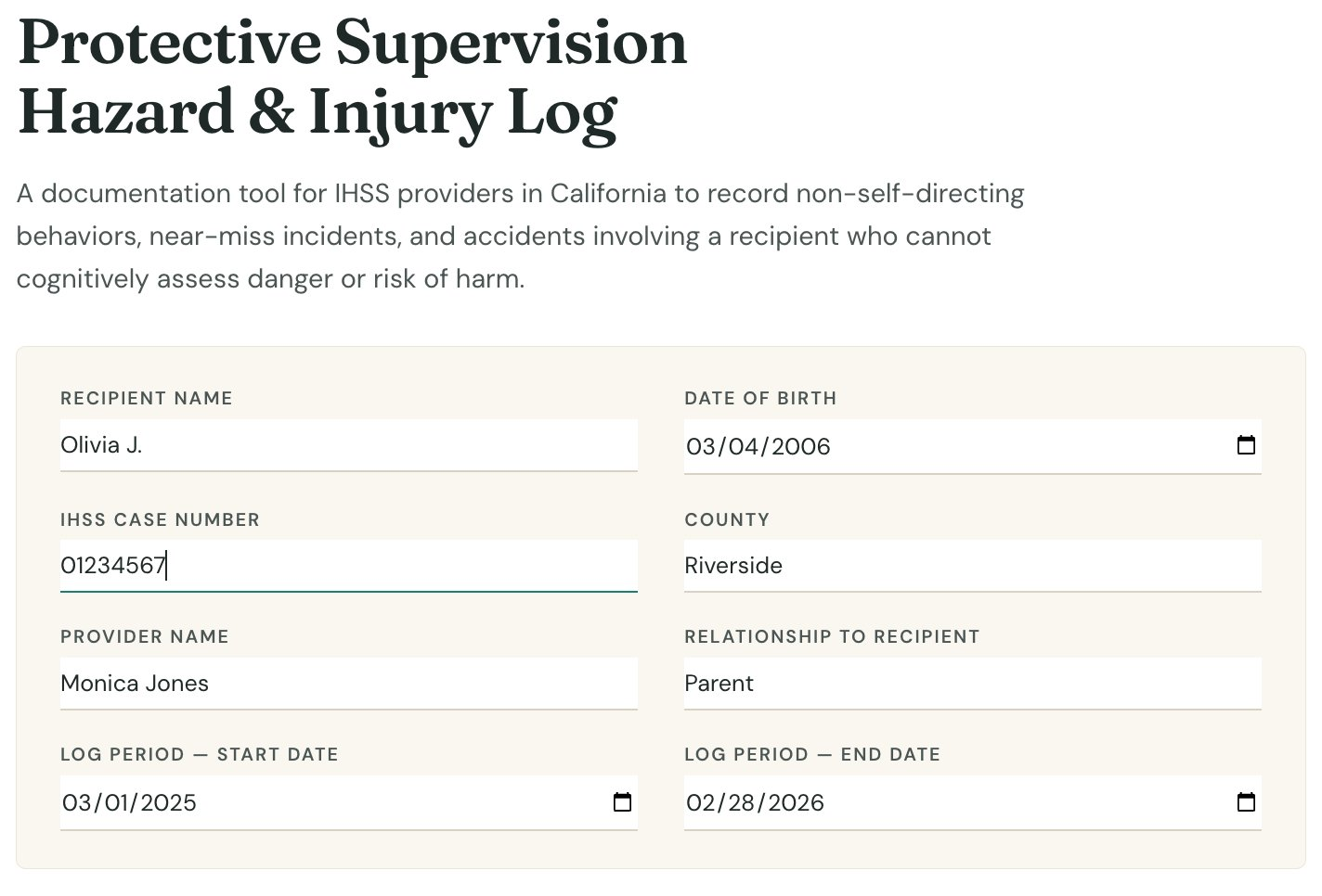 El Registro de Peligros y Lesiones de Supervisión Protectora de IHSS Unlocked, una herramienta de documentación basada en la web con campos para el nombre del beneficiario, el número de caso, el proveedor, el condado y el período del registro.
